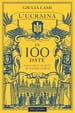 L'Ucraina in 100 date